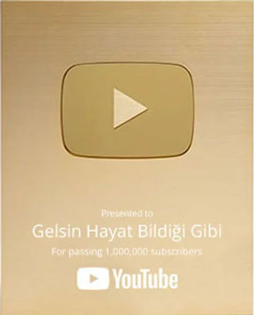 YouTube Play Button presented to Gelsin Hayat Bildiği Gibi